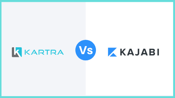 Kartra vs Kajabi: Which Is The Better Business Solution