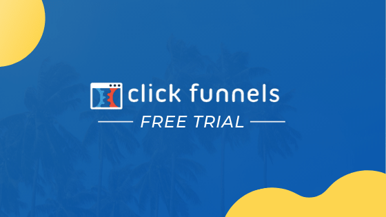clickfunnels free trial