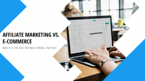 affiliate marketing vs ecommerce post image