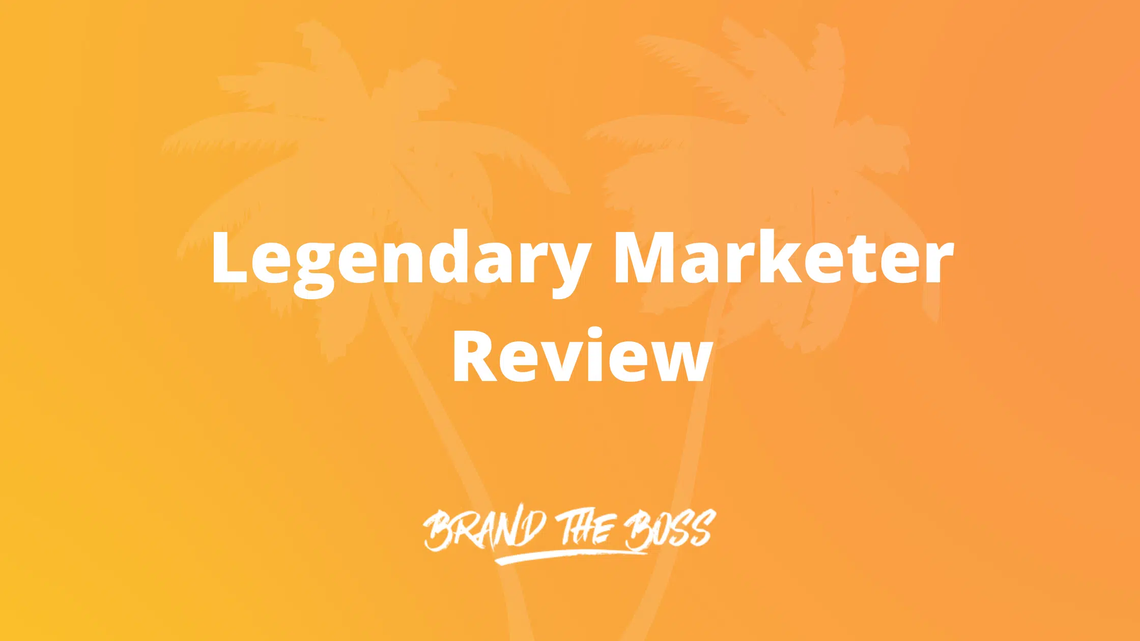 Legendary Marketer Review 2023: Is It Legit?