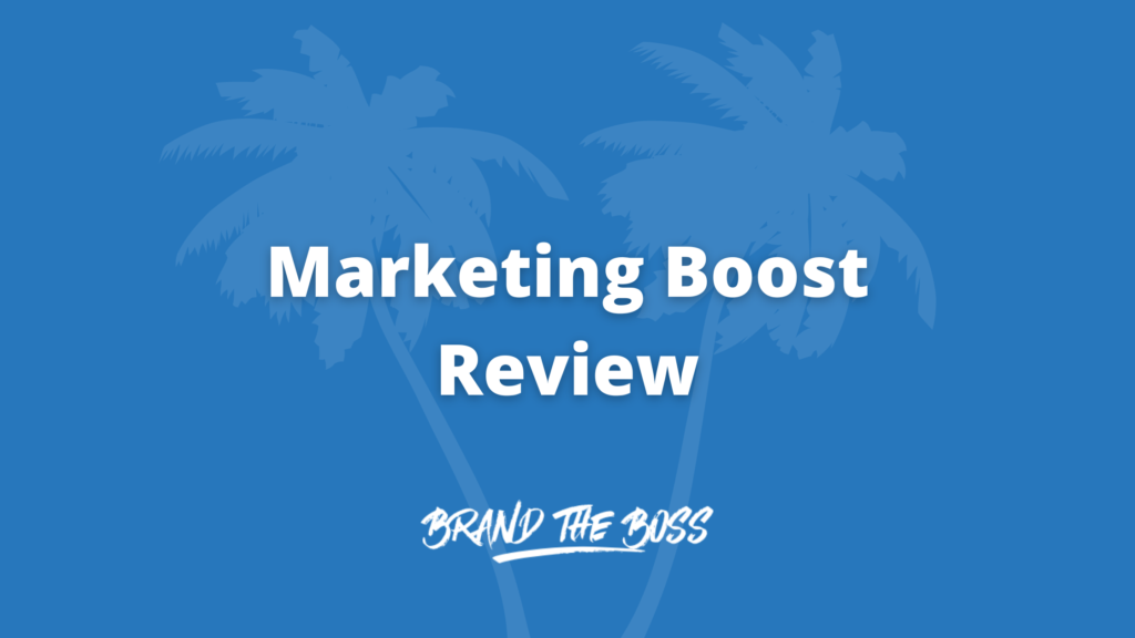 Marketing Boost Review For 2023 Free Vacation Incentives? Brand The