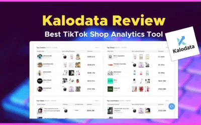 The Ultimate Review of Kalodata: Your Go-To Tool for TikTok Shop Analytics & Insights