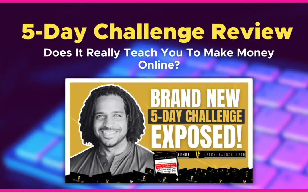 Legendary Marketer 5-Day Challenge Review: Does It Really Teach You To Make Money Online?